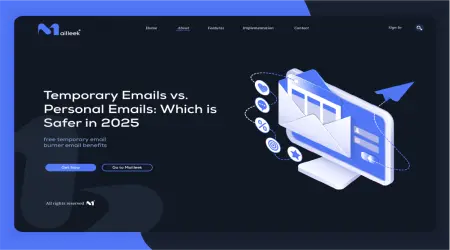 Temporary Emails vs. Personal Emails: Which is Safer in 2025