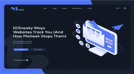 10 Sneaky Ways Websites Track You (And How Mailleek Stops Them)